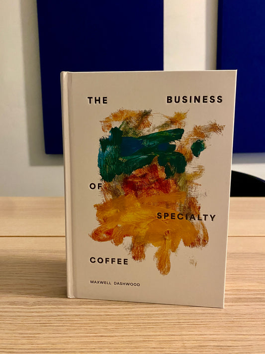 The Business of Specialty Coffee